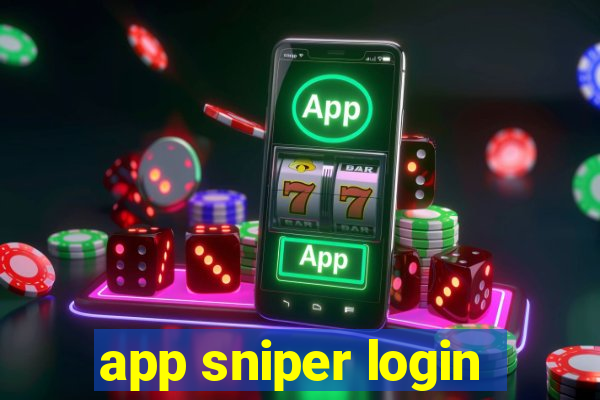 app sniper login